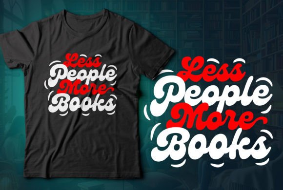 Less People More Books T-shirt Design 09: A Creative Asset for Modern Branding
