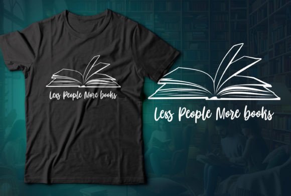Less People More Books T-Shirt Design: A Creative Asset
