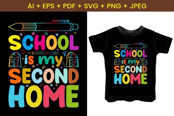 School is My Second Home T-Shirt Design: A Creative Asset for Modern Branding