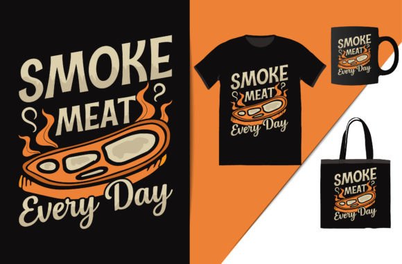 Smoke Meat Every Day BBQ Typography T-Shirt Design
