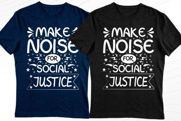 Social Justice Stylish T-Shirt Design: Wear Your Values